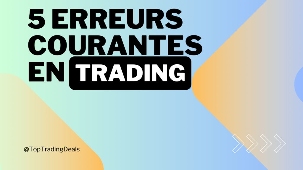 erreurs trading